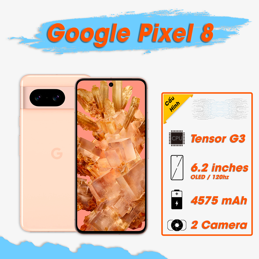 Điện thoại Google Pixel 8 Quốc Tế | FTC Shop