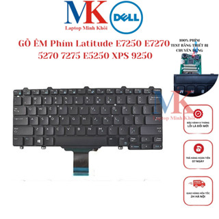 Bàn Phím Dell Latitude E7250 E7270 7250 7275 E5250 XPS 9250 ZIN(GÕ ÊM) LAPTOPMINHKHOI
