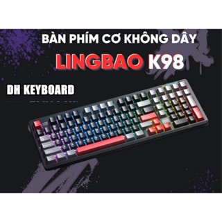   NEW-SẴN   LINGBAO K75  K87 K98 - Bàn phím cơ không dây - Mạch xuôi - LED RGB - FULLFOAM 