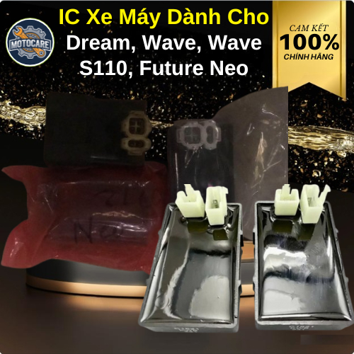 IC Xe Máy Dành Cho Dream, Wave, Wave S110, Future Neo
