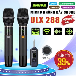 Micro Karaoke SHURE ULX288, Tần Sóng UHF, Đầu Micro Lọc Tiếng Chuẩn, Chất Âm Chân Thực,Sóng Xa.