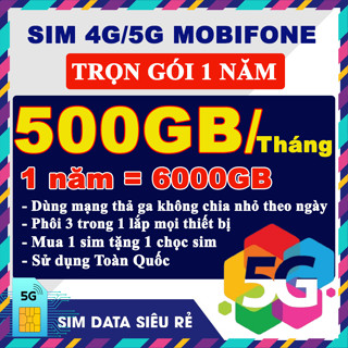 Sim 4G Mobifone 12MDT50 MDT250A U1500 100GB 500GB 75GB 12MDT150 21G12 12MAX90 12FD50 SIM 4G 1 NĂM VIETTEL ESIM 5G