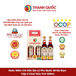 Nước Mắm Chỉ Dẫn Địa Lý Phú Quốc - Thanh Quốc 40N, chai thủy tinh 520ml