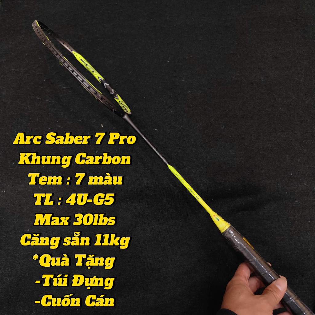 Vợt Cầu Lông ARC-SABER 7 PRO Khung Carbon ChấT Lượng Max 13,5kg(Tặng Căng Sẵn + Túi đựng+Cuốn Cán)