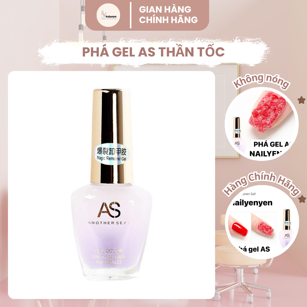 Phá Gel AS thần tôc không nóng chính hãng 15ml chuyên dùng tẩy gel và sơn móng nhanh chóng, dễ dàng