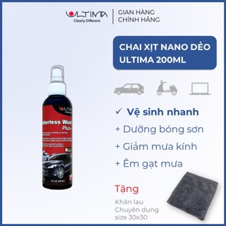 Chai xịt nano dẻo Ultima [200ml] Vệ sinh + Phủ bóng, Chống bám nước cho ô tô (Tặng khăn)