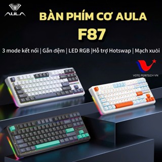 BANF PHÍM CƠ KHÔNG DÂY AULA F87/ F87 Pro- 3 Model kết nối - Led RGB mạc xuôi- Công nghệ Gasket Mount