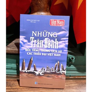  Sách lịch sử - Những trận đánh nổi tiếng trong lịch sử các triều đại Việt Nam 