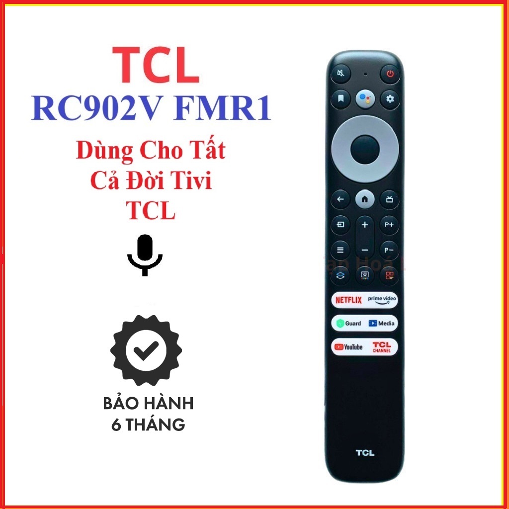 Điều khiển giọng nói tivi TCL RC902V FMR1 Dùng Cho Tất Cả Các Đời TV Thông Minh TCL