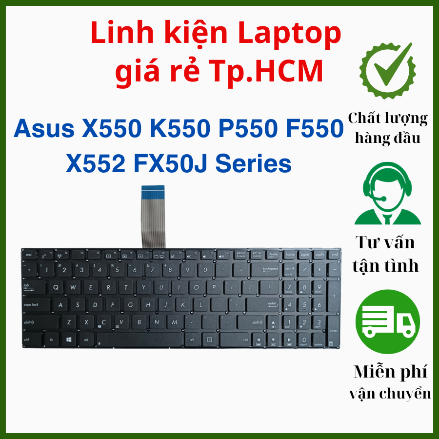 Bàn phím Laptop Asus X550 K550 P550 F550 X552 FX50J ZIN Mới 100%