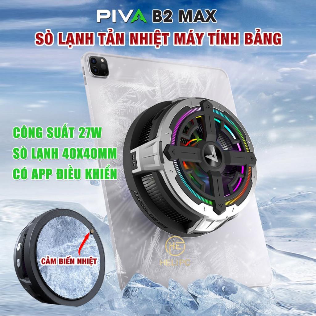 Tản nhiệt ipad máy tính bảng tablet sò lạnh Piva B2 Max có app điều khiển suất 27W sò lạnh 40x40mm