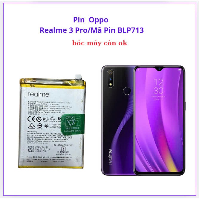Pin oppo blp713/ realme 3 pro,bóc máy