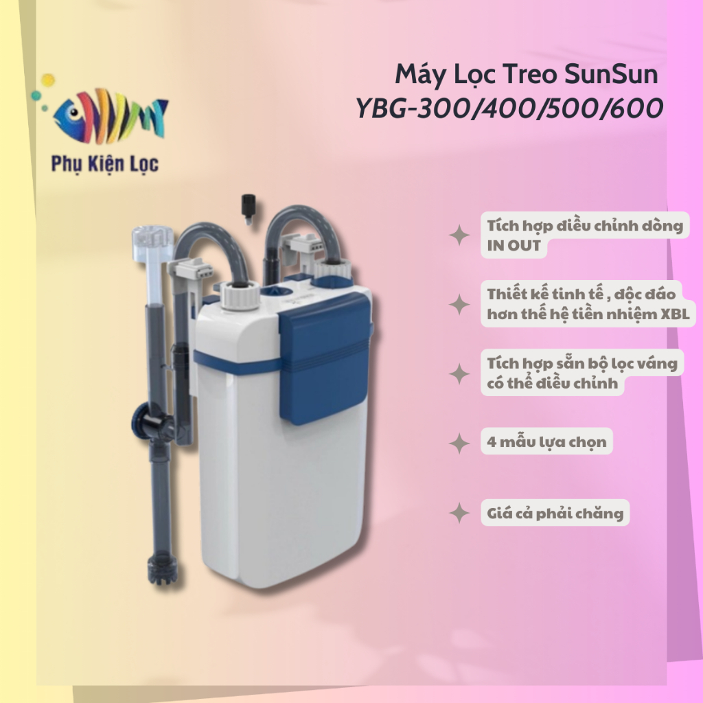 Máy Lọc Treo SunSun YBG-300/400/500/600 Chính Hãng
