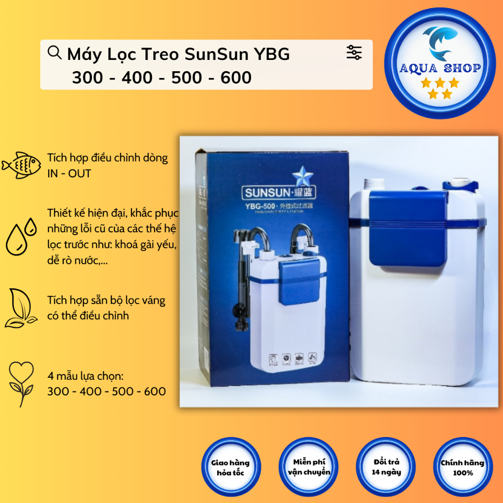 Máy Lọc Treo SunSun YBG-300/400/500/600 Lọc Treo Cao Cấp Thế Hệ Mới