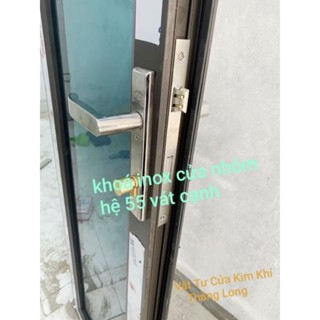 khoá cửa nhôm inox hệ nhôm 55 vát cạnh đủ cả bộ khoá ốc vít