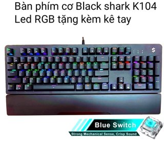 Bàn phím cơ gaming Black Shark K104 Tặng kèm kê tay tháo rời - Led RGB - Antighosting full phím - Khung viền kim loại