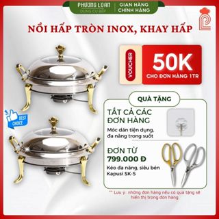 Nồi Hấp Inox Hâm Nóng Thức Ăn Hình Tròn Giữ Nhiệt Lâu Bằng Cồn/Nến Nhiều Size 20cm, 22cm, 24cm, 26cm
