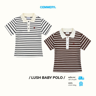 Áo Baby Polo CEMMERY Local Brand Chính Hãng Lush Baby Polo Sọc Nữ Tay Ngắn Logo Thêu 3D Nổi 2 Màu