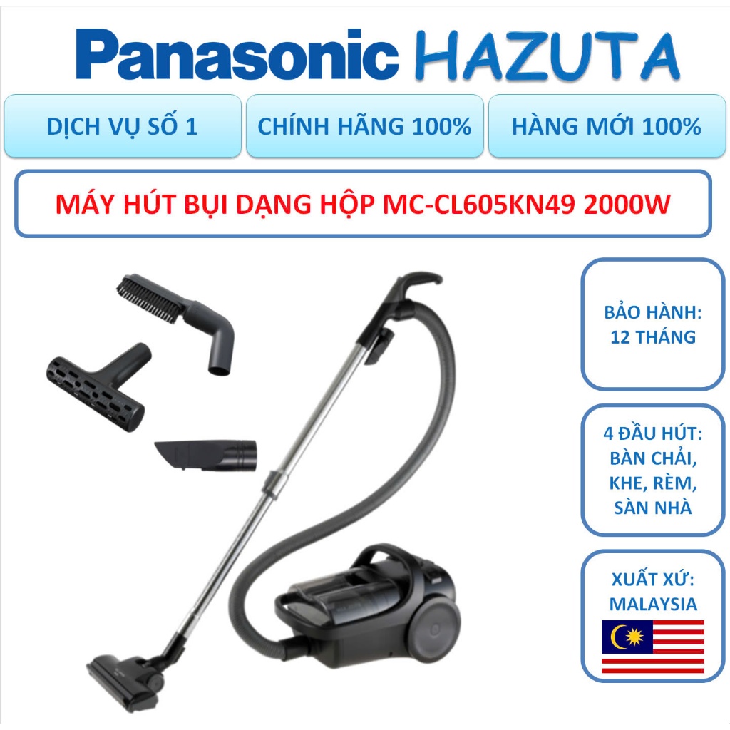 Máy hút bụi dạng hộp Panasonic MC-CL605KN49 & MC-CL603GN49 nhập khẩu Malaysia, chính hãng, bảo hành 