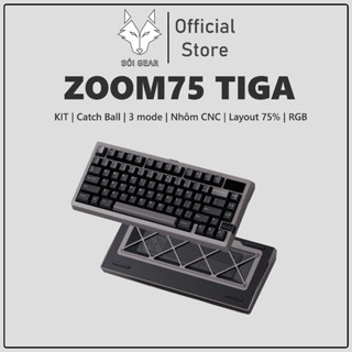 [HỎA TỐC HN - HCM] Zoom75 Tiga - Gunmetal Gray | KIT | Catch Ball | Kết nối 3 modes | Nhôm CNC | Layout 75% | RGB