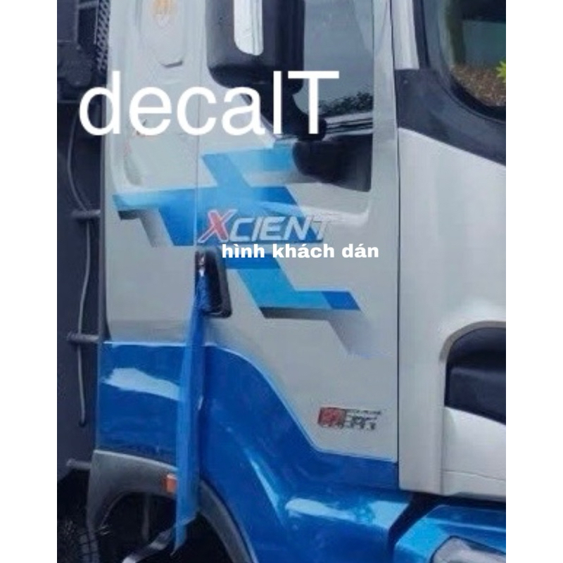 Tem Xcient Dán Xe Tải. Tem Dán Xe Tải Xcient