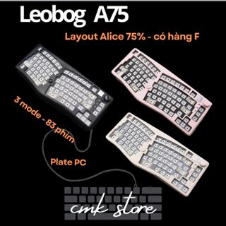 KIT Phím Cơ Custom Layout Alice Leobog A75 - 3 mode - 83 phím - Có Hàng Phím F