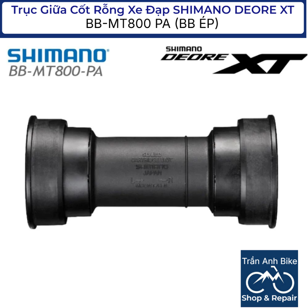 Trục Giữa Cốt Rỗng Xe Đạp SHIMANO DEORE XT BB MT800 PA (BB ÉP) - Hàng Chính Hãng