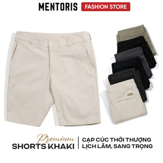  Quần Short Nam Cao Cấp MENTORIS Chất vải Kaki Co Giãn Cạp Cúc Sang Trọng MSR2515 