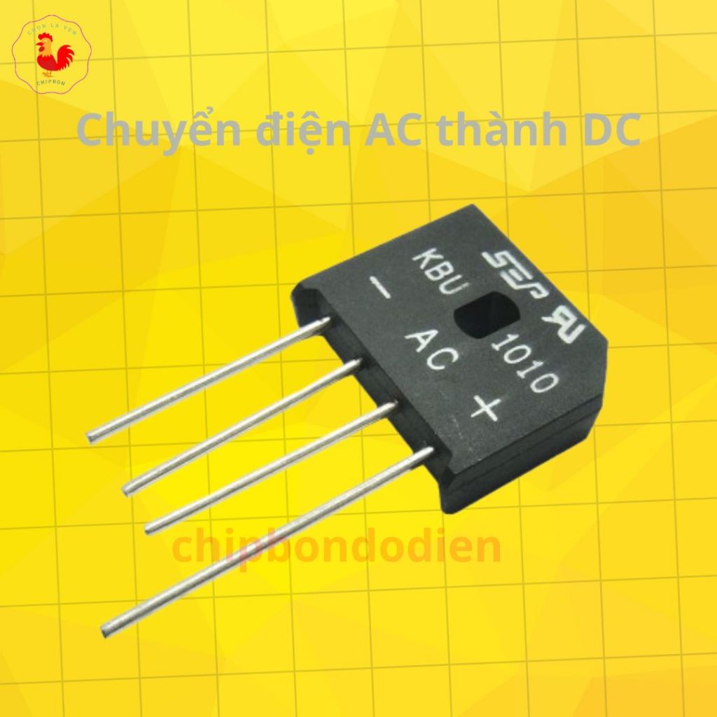 Diot cầu chỉnh lưu 10A KBU 1010 chỉnh lưu điện xoay chiều thành 1 chiều