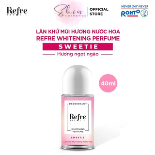 Lăn Khử Mùi Hương Nước Hoa Ngăn Tiết Mồ Hôi Giúp Mềm Mịn Trắng Sáng Vùng Da Dưới Cánh Tay Refre