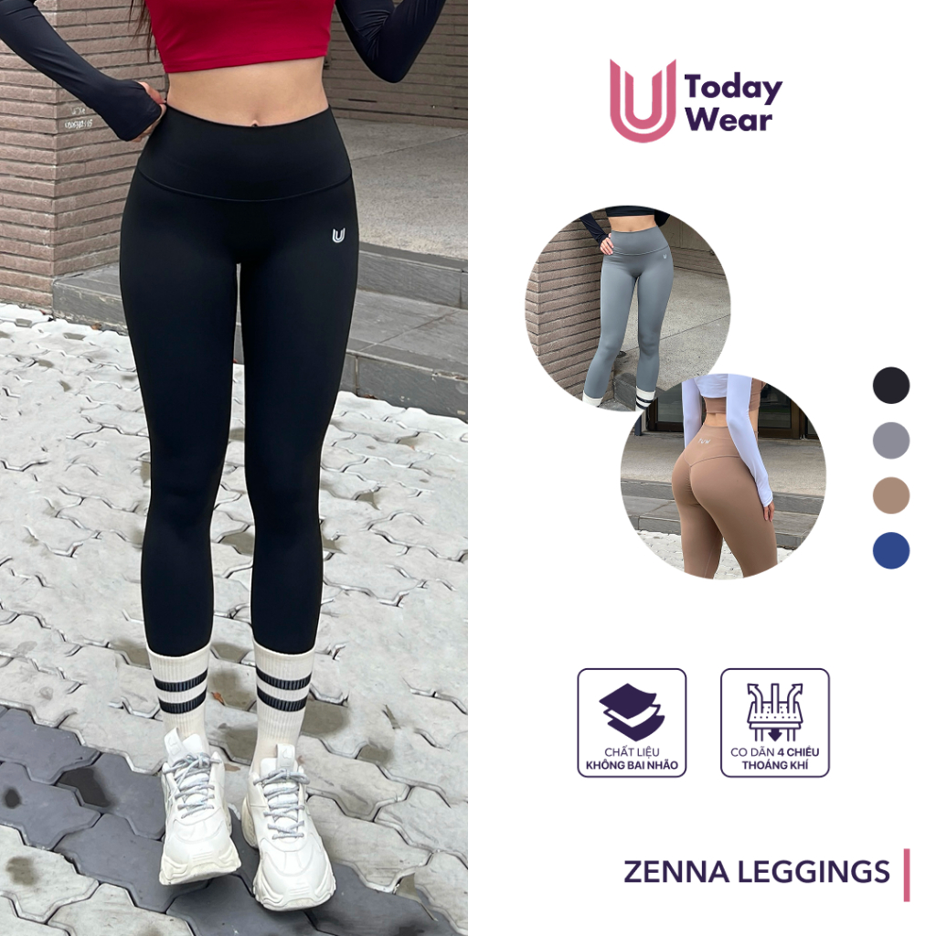 Quần tập gym yoga legging cạp cao nâng mông Zenna Today U Wear hack hông co giãn thoáng khí thể thao
