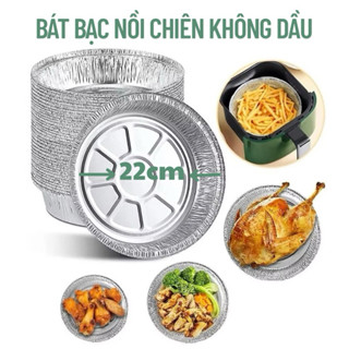 COmbo 100 Khay đĩa giấy bạc lót nồi chiên không dầu, bát bạc tiện lợi nướng đồ ăn, nướng bánh size 22cm