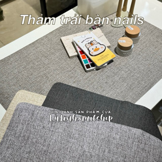 Thảm trải bàn nails 40x60 40x120 laLinh
