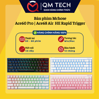 Bàn phím cơ chơi game Rapid Trigger Mchose Ace60 HE / Ace60 He Pro/ Ace68 Air He - QMTECH STORE