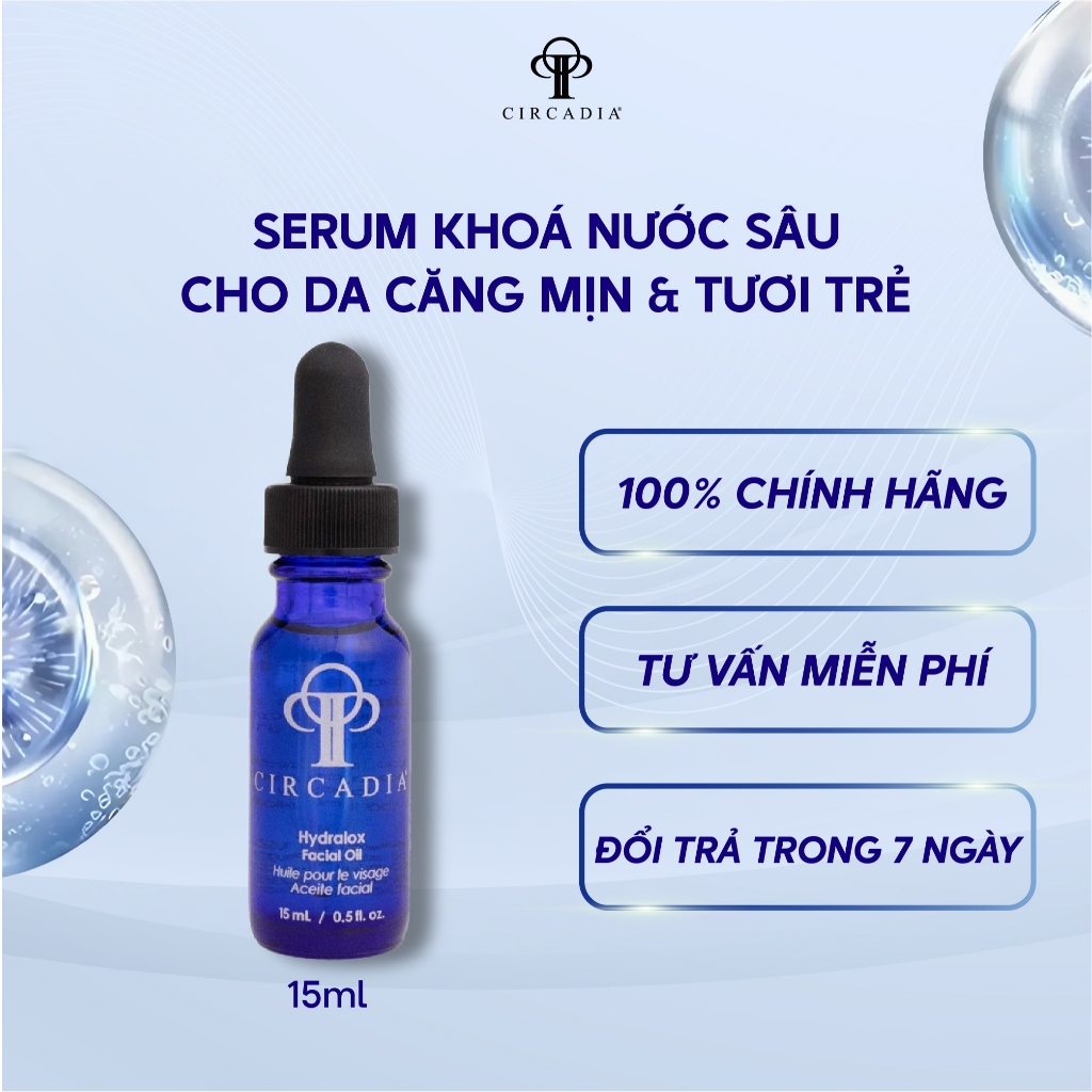 [Circadia] Serum Hydralox Facial Oil khóa nước sâu cho da căng mịn và tươi trẻ 15ml
