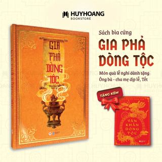  Sách Gia Phả Dòng Tộc bìa cứng Kèm Văn khấn Ghi chép Lưu trữ Gia Nhân Dòng Họ Gia Phả Tổ Tiên 