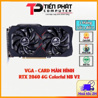  Card đồ hoạ Colorful RTX 2060 6G NB DUO - Like New 