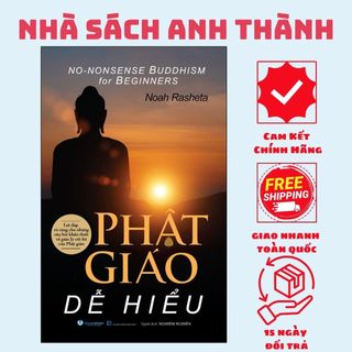 Sách - Phật Giáo Dễ Hiểu (Noah Rasheta-VLA)