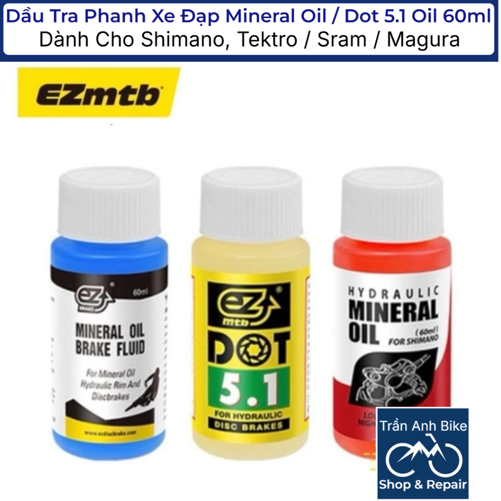 Dầu Tra Phanh Xe Đạp Mineral Oil / Dot 5.1 Oil 60ml Dành Cho Shimano, Tektro / Sram / Magura