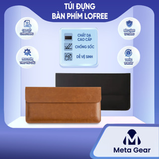 [CHÍNH HÃNG] Túi Đựng Bảo Vệ Bàn Phím Lofree - Túi da cao cấp, Chống sốc, Chống bụi bẩn