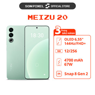 Điện thoại Meizu 20, Chip Snapdragon 8 Gen 2, Ram 12GB/256GB, Pin 4700 mAh. SonPixel