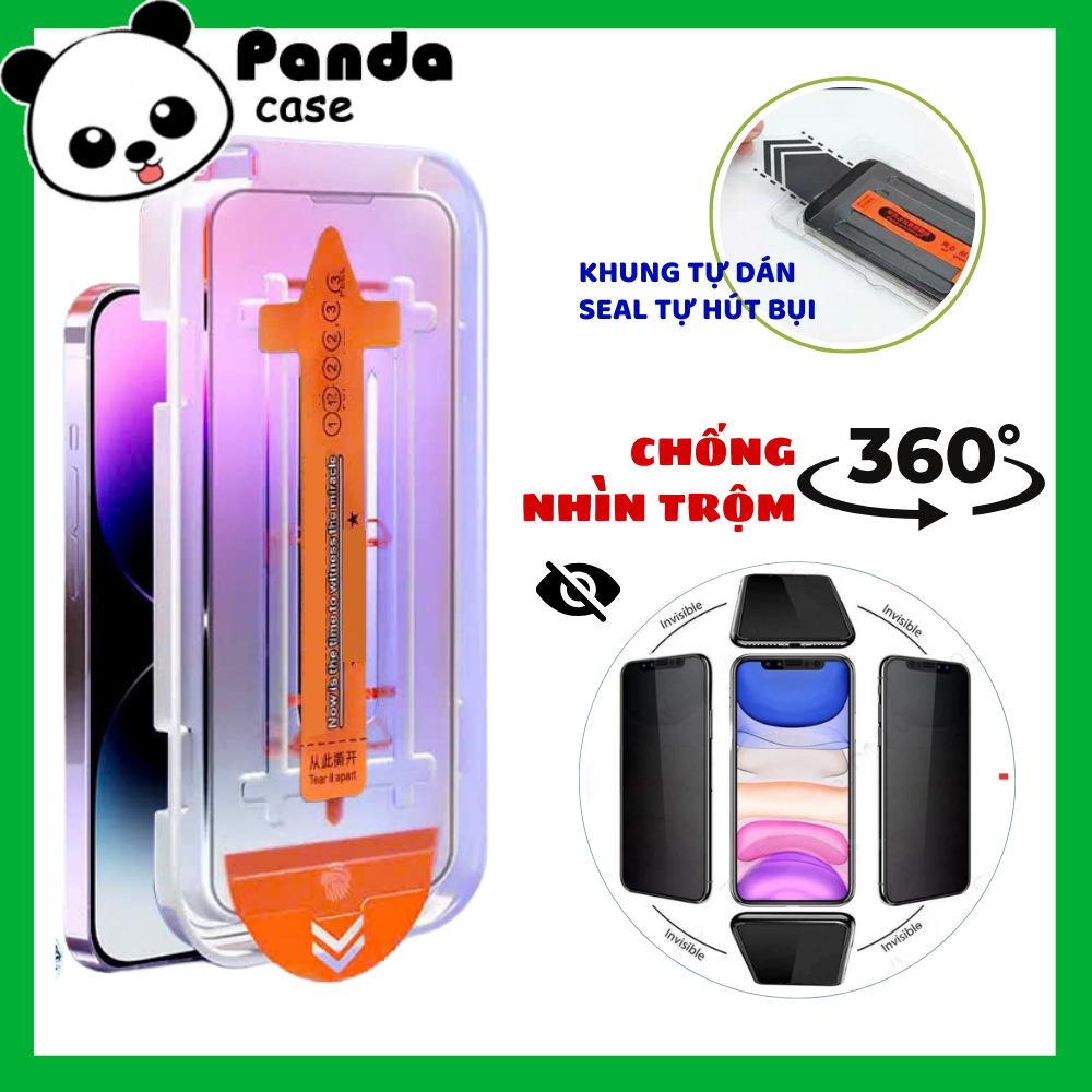 Kính Cường Lực Iphone Chống Nhìn Trộm 360 độ Khung Tự Dán Tự lấy bụi, Chống nhìn trộm từ mọi góc - Panda Case