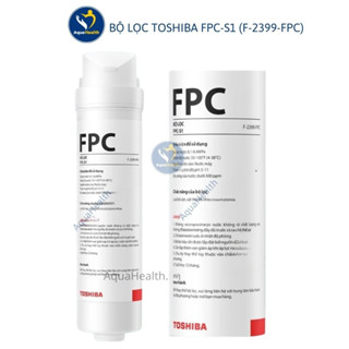 Lõi lọc nước Toshiba F-2399-FPC - Lõi số 1