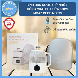 Bình đun nước giữ nhiệt thông minh pha sữa mini 600ml moaz bebe mb099 bảo hành chính hãng 1 năm