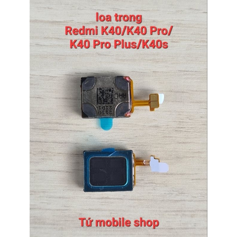 Loa trong Xiaomo Redmi K40 , Redmi K40 Pro , Redmi K40 Pro Plus , Redmi K40s