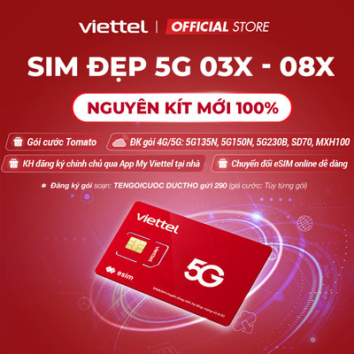 [Chọn Số Đẹp 03] Sim 5G Viettel Tomato Nguyên KIT - Đăng Ký Chính Chủ Qua App VT. ĐK Gói SD70 SD125T 5G135N V180B