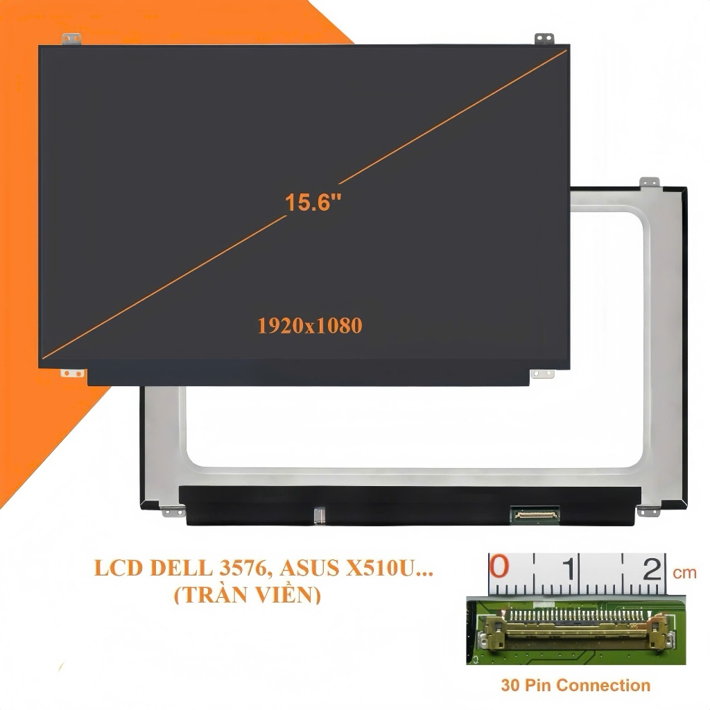 MÀN 15.6 SLIM 30P FHD IPS - 15.6 LED MỎNG 30 PIN FHD IPS (1920 x 1080)