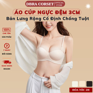  Áo Lót Cúp Ngực Đệm 3cm DBRA CORSET Bản Lưng Rộng Chống Tuột Nâng Ngực Tôn Dáng AV.126 
