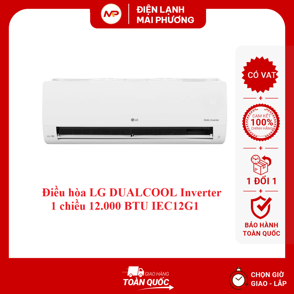 [LẮP ĐẶT HN - FREE HÚT CHÂN KO] Điều hòa LG DUALCOOL Inverter 1 chiều 12.000 BTU IEC12G1