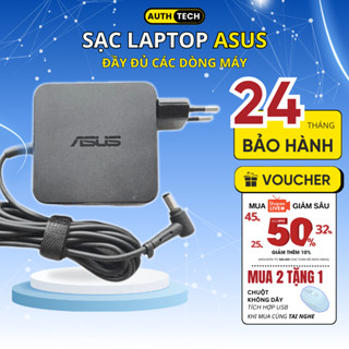 Sạc Laptop Asus 65W/90W, Sạc Asus Chân To/Chân Nhỏ, Sạc Máy Tính Asus Vivobook, Cục Sạc Máy Asus